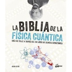 BIBLIA DE LA FISICA CUANTICA, LA / CLEGG, BRIAN