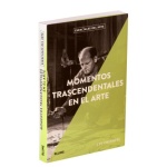 MOMENTOS TRASCENDENTALES EN EL ARTE / CHESHIRE,LEE
