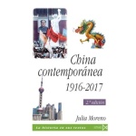 CHINA CONTEMPORANEA 1916-2017 / MORENO, JULIA