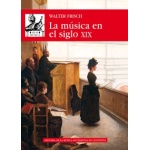 MUSICA EN EL SIGLO XIX / FRISCH, WALTER