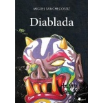 DIABLADA / SANCHEZ-OSTIZ, MIGUEL