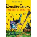 BRUNILDA Y BRUNO /EL MISTERIO DEL MONSTRUO "T" / PAUL, KORKY /  THOMAS, VALERIE