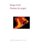POEMAS DE SANGRE / CLARK, MARGA