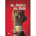 EL EXTRAÑO CASO DEL DR. JEKYLL Y MR. HYDE / STEVENSON, ROBERT LOUIS/   MOREAU, SIMON
