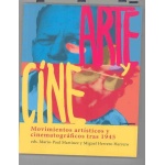 ARTE Y CINE /MOVIMIENTOS ARTÍSTICOS Y CINEMATOGRÁFICOS TRAS 1945 /