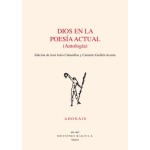 DIOS EN LA POESIA ACTUAL (ANTOLOGIA) / CABANILLAS, JOSE JULIO /   GUILLEN ACOSTA, CARMELO