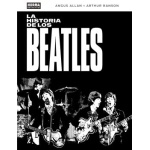 HISTORIA DE LOS BEATLES, LA + BOLSA DE REGALO / ALLAN, ANGUS  / RANSON, ARTHUR