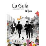 GUÍA THE BEATLES, LA / GILSANZ ROMAN, JOSE LUIS