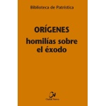 HOMILIAS SOBRE EL EXODO  / ORIGENES