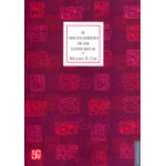 DESCIFRAMIENTO DE LOS GLIFOS MAYAS, EL / COE, MICHAEL D.