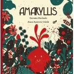 AMARYLLIS / MACHADO, GERMAN / APARICIO CATALA, ANNA