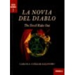 NOVIA DEL DIABLO, LA /THE DEVIL RIDES OUT / CUELLAR ALEJANDRO, CARLOS