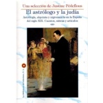 ASTRÓLOGO Y LA JUDÍA, EL / PEDEFLOUS, JUSTINE