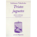 TRISTES JUGUETES / TAKUBOKU