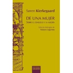 DE UNA MUJER /SOBRE EL CONSUELO Y LA ALEGRIA / KIERKEGAARD, SOREN