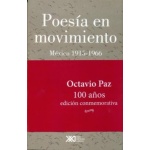 POESIA EN MOVIMIENTO MEXICO 1915-1966 / VV. AA.