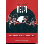 THE BEATLES HELP /LA ECLOSIÓN DEL POP / TORRAS BOSCH, ENRIQUE