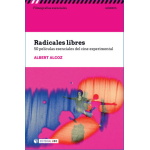 RADICALES LIBRES /50 PELICULAS ESENCIALES DEL CINE EXPERIMENTAL / ALCOZ, ALBERT