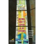 RETIRO SOBRE EL CANTAR DE LOS CANTARES / DE CHERGE, CHRISTIAN
