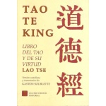 TAO TE KING /LIBRO DEL TAO Y DE SU VIRTUD / TSE, LAO