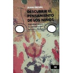 DESCUBRIR EL PENSAMIENTO DE LOS NIÑOS / DELVAL, JUAN