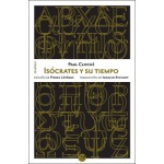 ISÓCRATES Y SU TIEMPO / Cloché, Paul