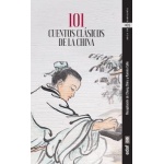 101 CUENTOS CLÁSICOS DE LA CHINA / CALLE, RAMIRO /  SHIRU, CHANG