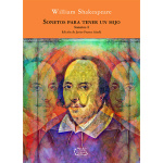 SONETOS PARA TENER UN HIJO  /  SHAKESPEARE, WILLIAM