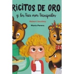 RICITOS DE ORO Y LOS TRES OSOS TRANQUILOS / SOUTHEY, ROBERT  /  PERERA, MARIA