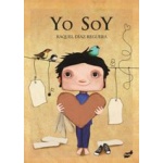 YO SOY / RAQUEL DÍAZ REGUERA
