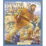 CUENTOS DE HADAS CLÁSICOS / GUSTAFSON, SCOTT