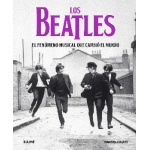 LOS BEATLES /EL FENÓMENO MUSICAL QUE CAMBIÓ EL MUNDO / ASSANTE, ERNESTO