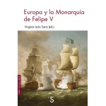 EUROPA Y LA MONARQUÍA DE FELIPE V / LEON SANZ, VIRGINIA