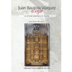 JUAN BAUTISTA VAZQUEZ ´ EL VIEJO´ / JESUS PORRES BENAVIDES