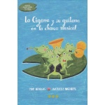 CIGARRA Y SU GUITARRA EN LA CHARCA MUSICAL, LA / ROSENBERG, NATASCHA