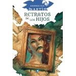 ETRATOS DE LOS HIJOS / MARTIN, GEORGE R. R.