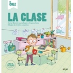 LA CLASE / BLANCH, XAVIER /  ESPOT, LAURA