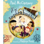 ¡EY, SUPERABUELO! / MCCARTNEY, PAUL