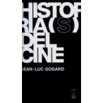 HISTORIA(S) DEL CINE / GODARD, JEAN-LUC