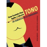 TONO, UN HUMORISTA DE LA VANGUARDIA / GEMA FERNÁNDEZ-HOYA /  FELIPE CABRERIZO /  SANTIAGO AGUILAR