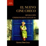 EL NUEVO CINE CHECO /REVOLUCIÓN CINEMATOGRÁFICA EN LOS 60 / GÓMEZ LUCAS, CRISTINA