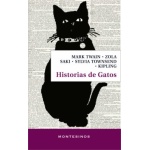 HISTORIAS DE GATOS / TWAIN, MARK /  KIPLING, RUDYARD  / ZOLA, EMILE