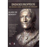 INDOEUROPEOS: EN BUSCA DEL HOGAR DE ORIGEN / DE BENOIST, ALAIN