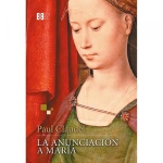 LA ANUNCIACION A MARIA / PAUL CLAUDEL