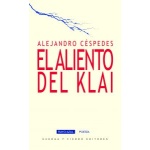 EL ALIENTO DEL KLAI / CESPEDES, ALEJANDRO