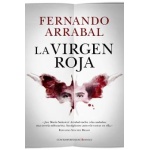 LA VIRGEN ROJA  /  ARRABAL, FERNANDO