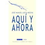 AQUI Y AHORA / LUCIA MEGIAS, JOSE MANUEL