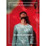 EL ADOLESCENTE / DOSTOYEVSKY, FIODOR