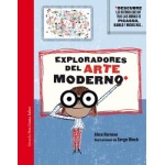 EXPLORADORES DEL ARTE MODERNO / Harman, Alice