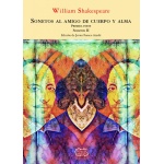 SONETOS AL AMIGO DE CUERPO Y ALMA /PRIMERA PARTE SONETOS II / SHAKESPEARE, WILLIAM